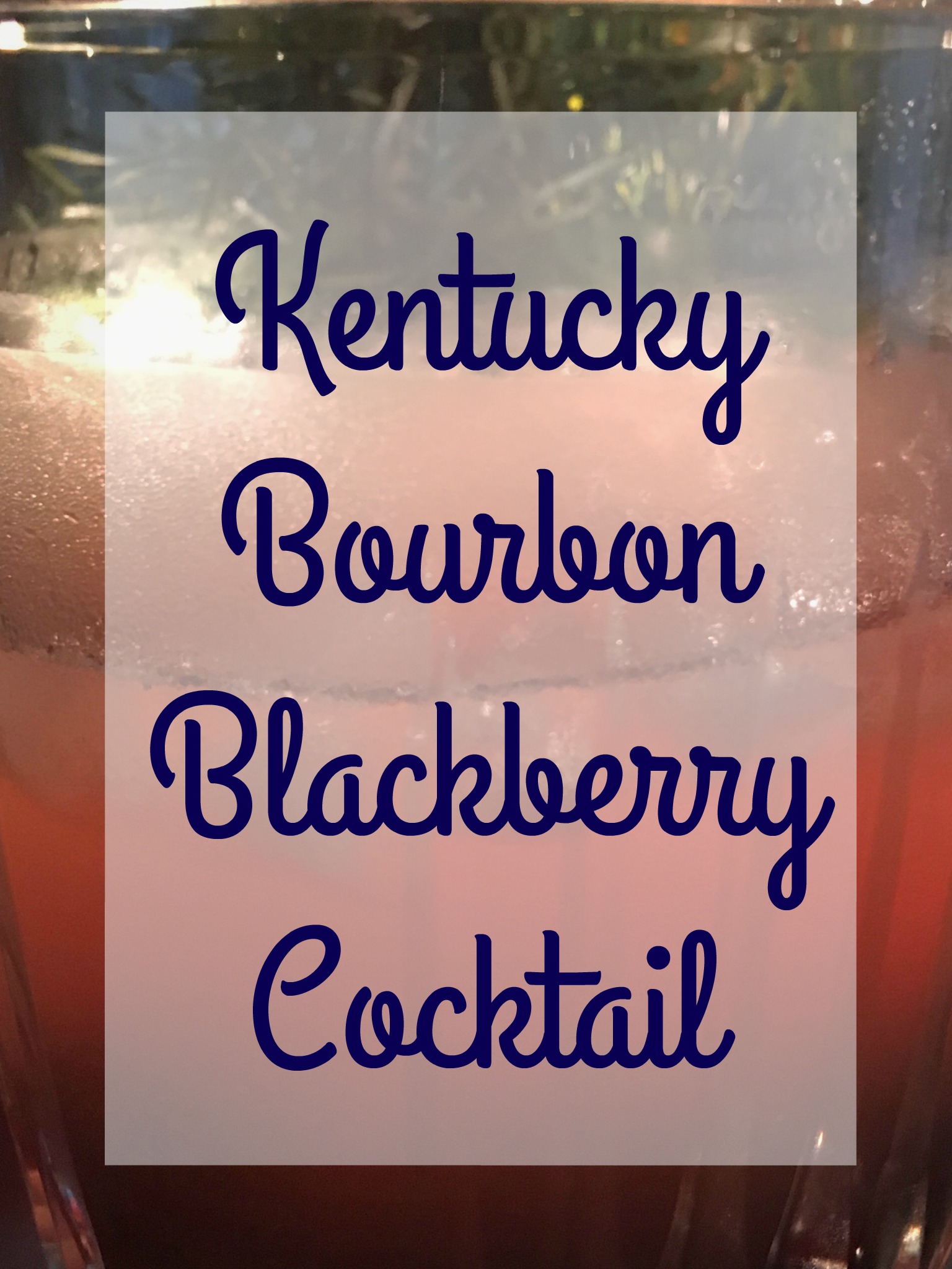 Kentucky Bourbon Blackberry Cocktail