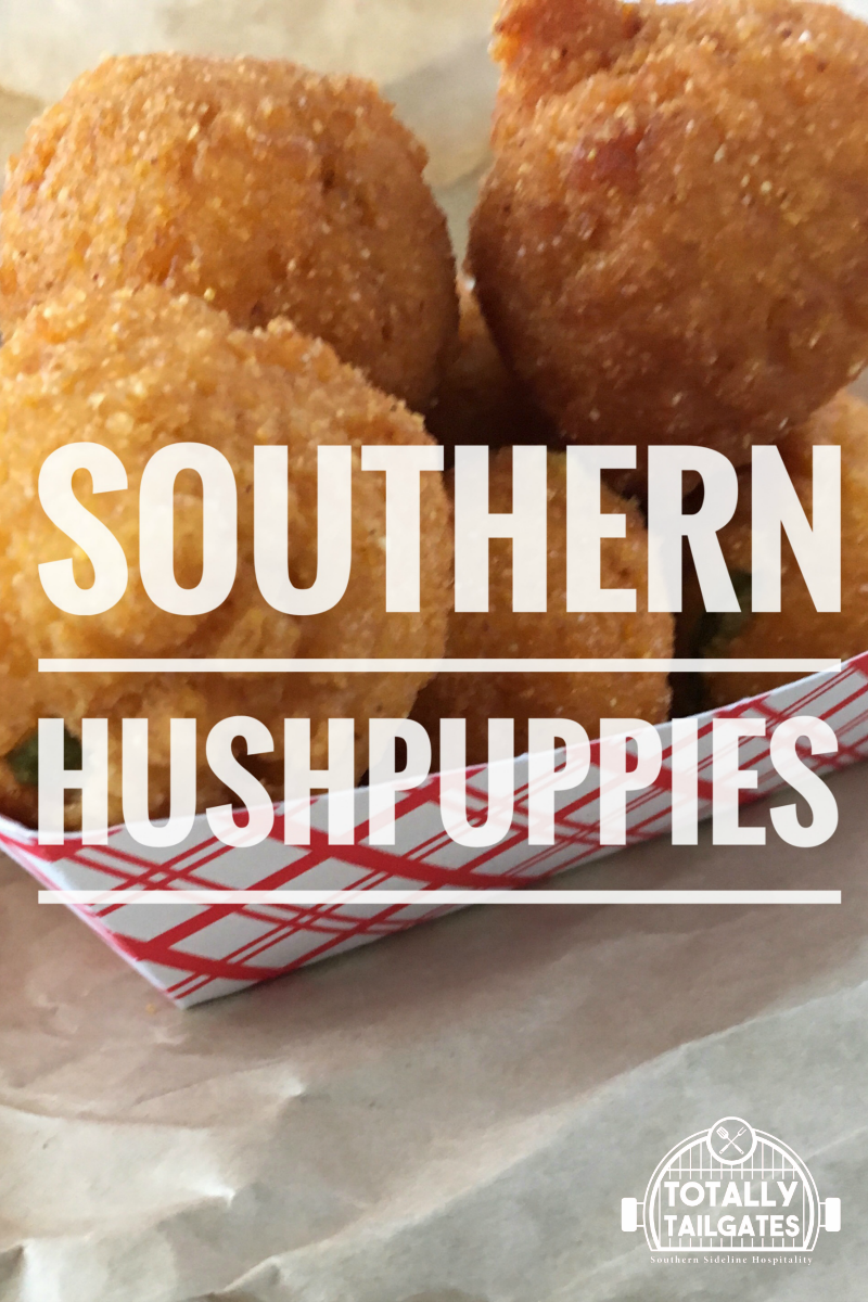 Southern Hushpuppies Recipe | Totally Tailgates