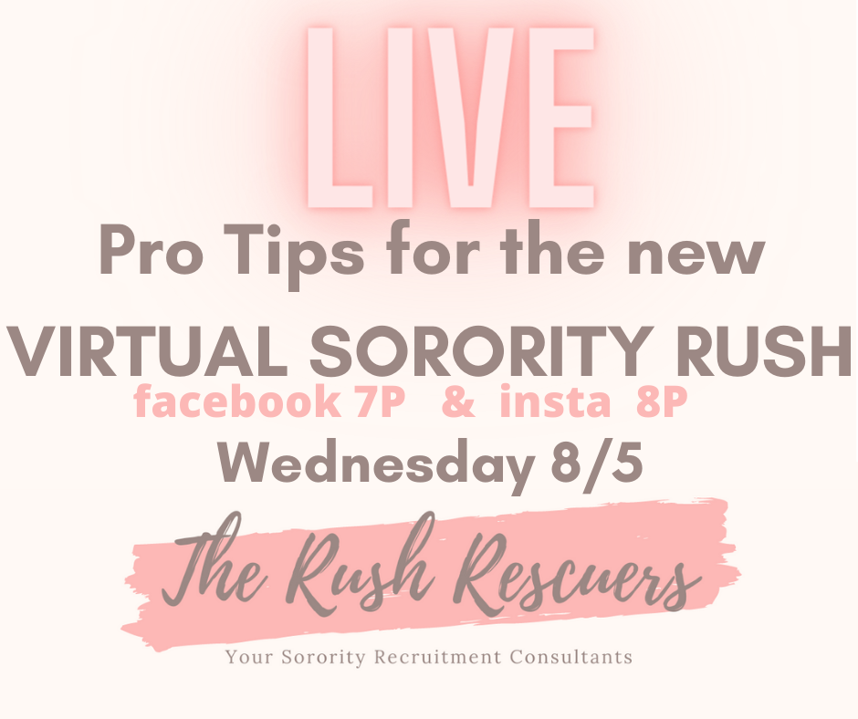 Emergency Sorority Rush Workshop: Pro Tips for the New 2020 Virtual Sorority Recruitment